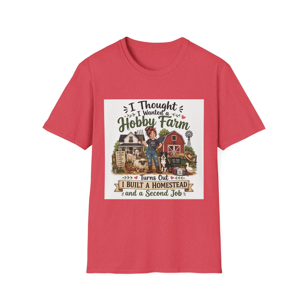 I Thought I Wanted a Hobby Farm T-Shirt - The Hobby Farm/Homestead Collection