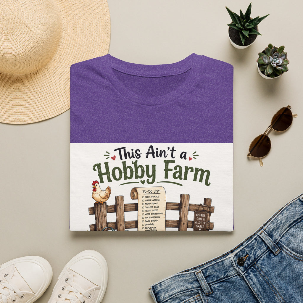 This Ain’t a Hobby Farm T-Shirt | Hobby Farm/Homestead Collection